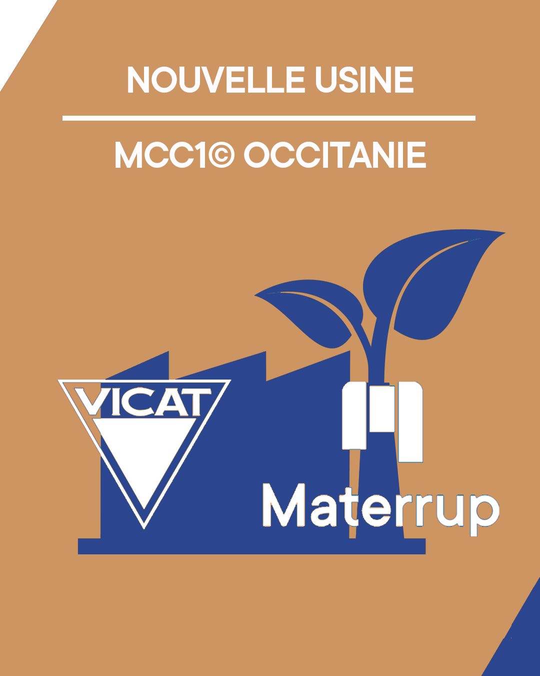 Nouvelle unité de production Vicat x Materrup